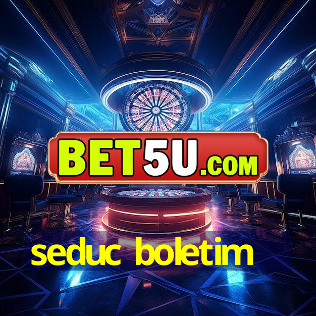 seduc boletim